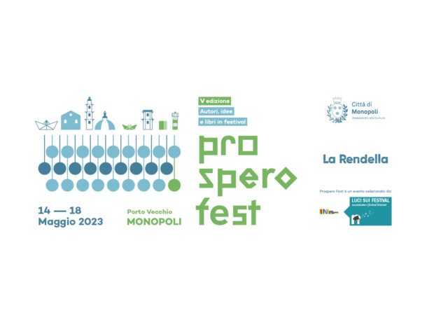 “Prospero Fest 2023”: autori, idee e libri in festival dal 14 al 18 maggio 2023